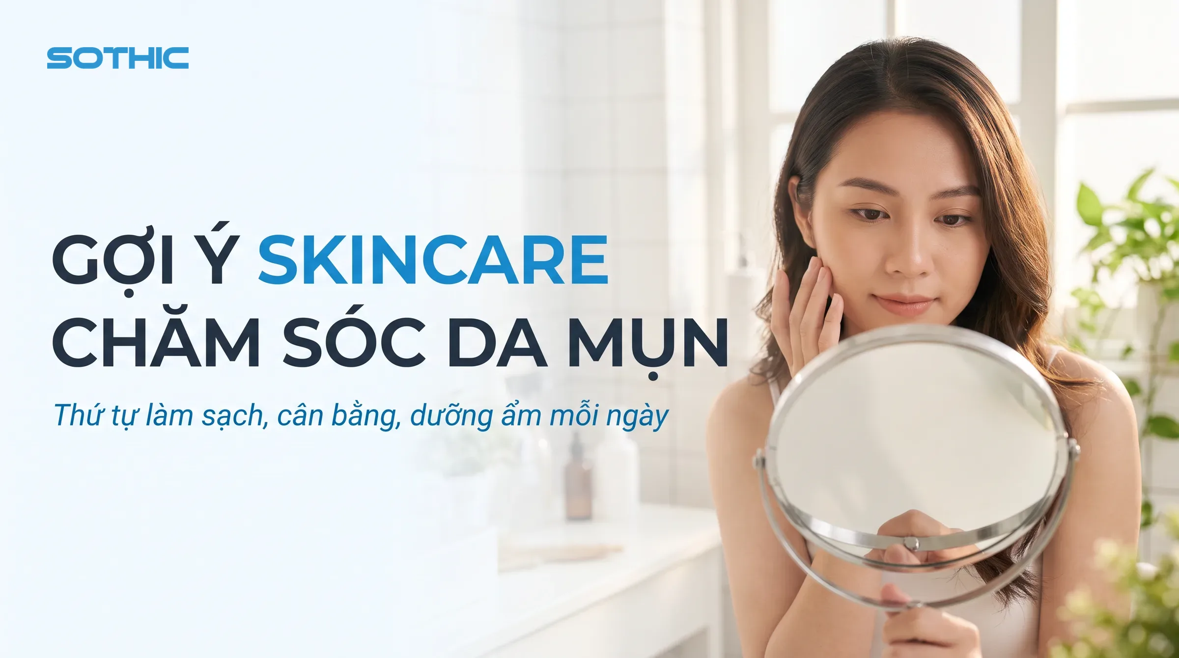 Skincare cho da mụn