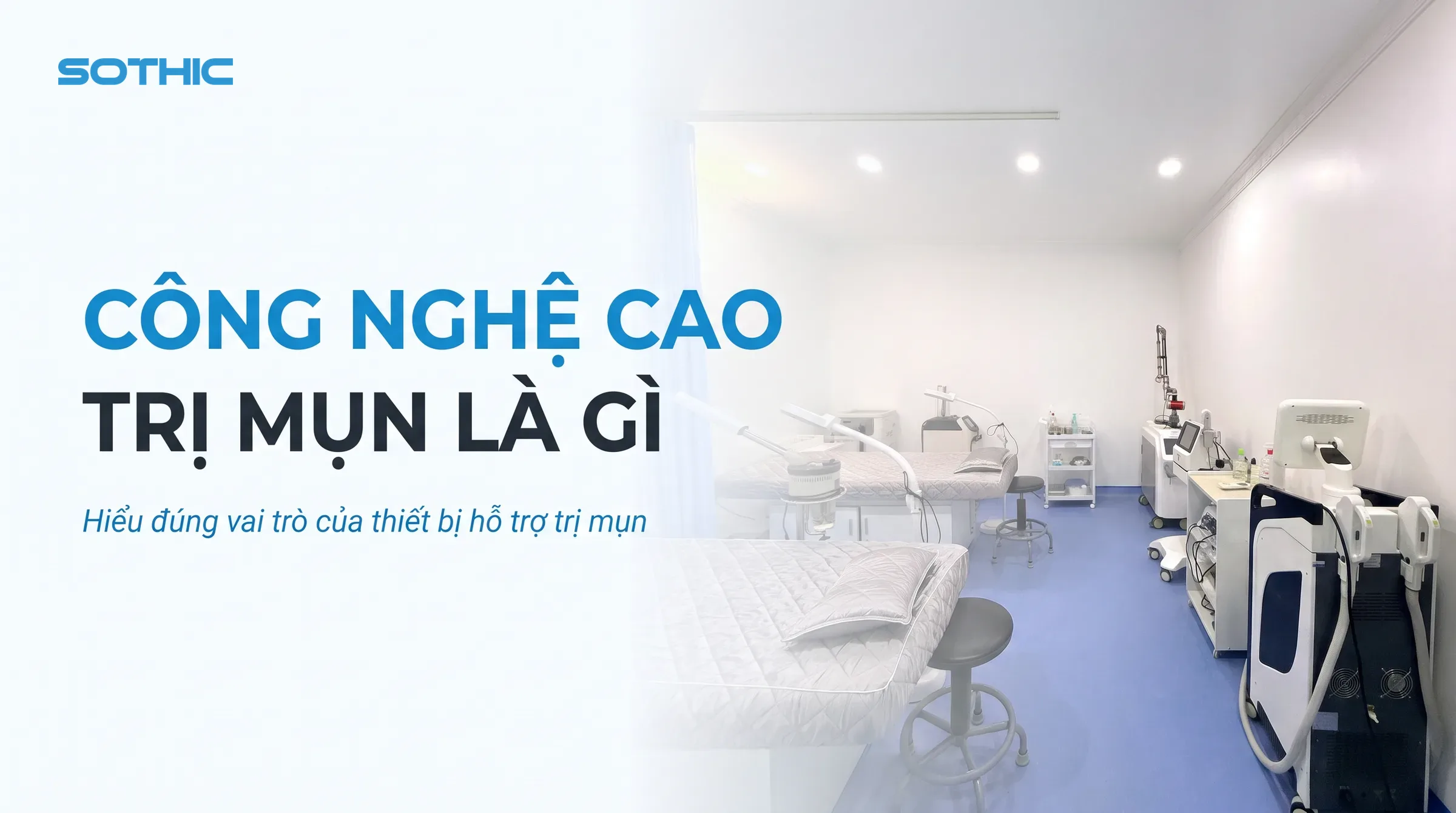 Công nghệ cao trị mụn