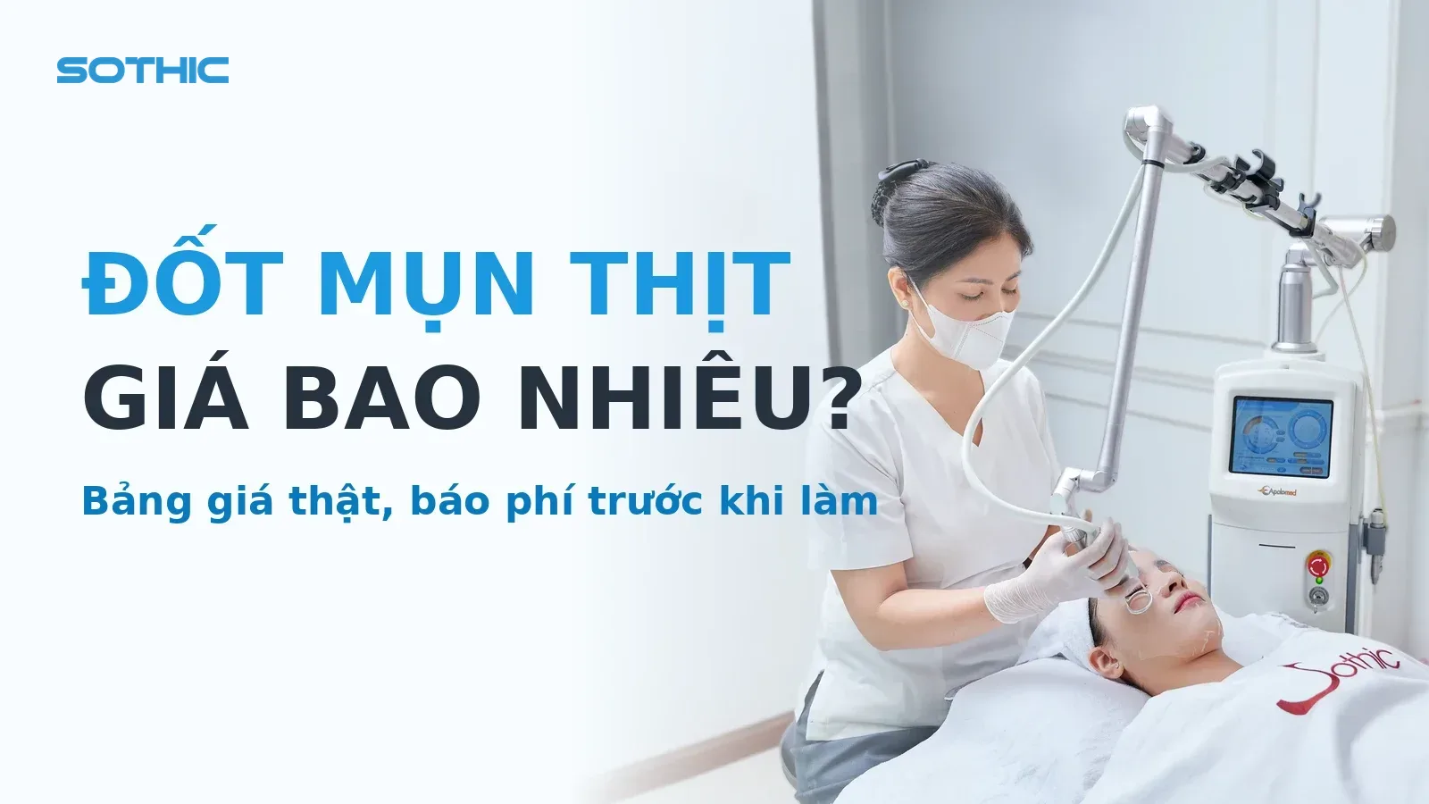 Thumbnail bài Đốt mụn thịt giá bao nhiêu: kỹ thuật viên dùng laser xử lý mụn thịt cho khách tại Sothic, chữ ĐỐT MỤN THỊT GIÁ BAO NHIÊU